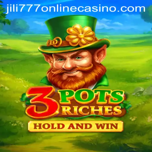 Exploring the Thrills of 3potsRiches at Jili777 Online Casino