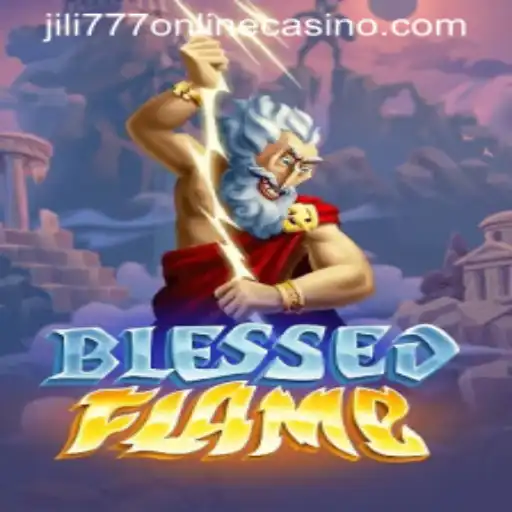 Discover BlessedFlame: A New Adventure at Jili777 Online Casino