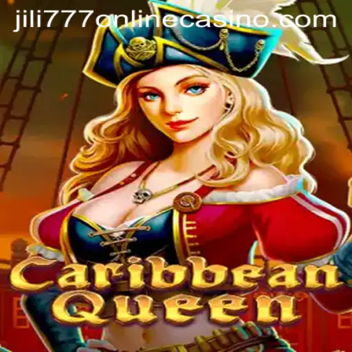 Exploring CaribbeanQueen: A Thrilling Online Casino Adventure with Jili777