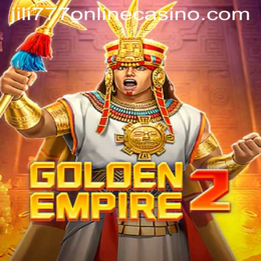 Exploring the Exciting World of GoldenEmpire2 at Jili777 Online Casino