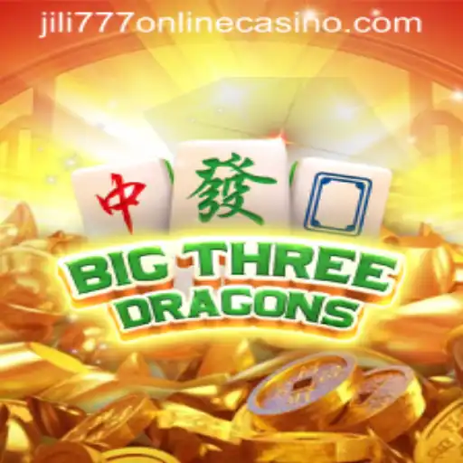 Explore the Exciting World of BigThreeDragons at jili777 Online Casino