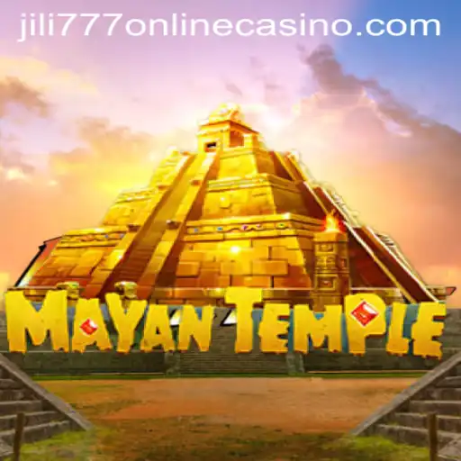 Experience the Adventure of MayanTemple at Jili777 Online Casino