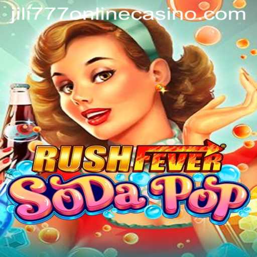 Exploring RushFeverSodaPop: A Thrilling New Gaming Experience at Jili777 Online Casino