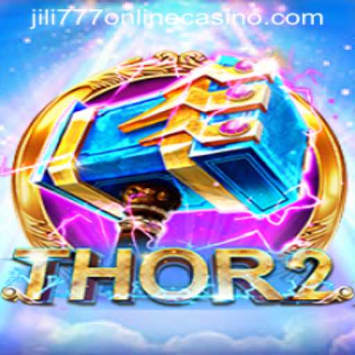 Exploring Thor2 in the World of Jili777 Online Casino