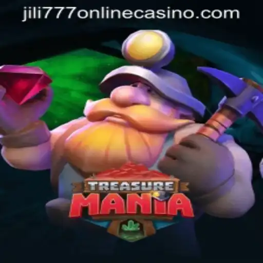 Exploring TreasureMania in the World of jili777 Online Casino