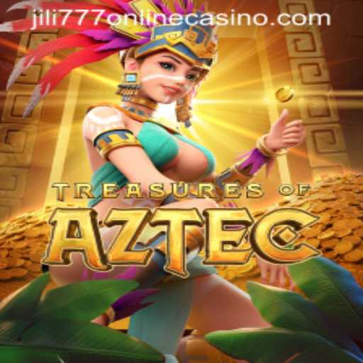 Unveiling the Thrill: Treasures of Aztec and Jili777 Online Casino